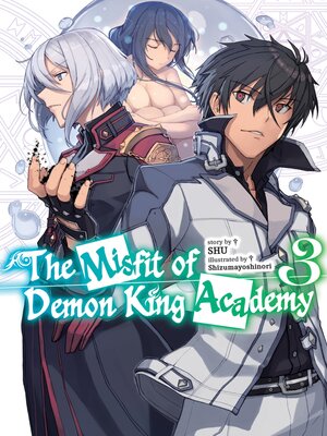cover image of The Misfit of Demon King Academy, Volume 3